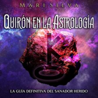 Quir__n_en_la_astrolog__a__La_gu__a_definitiva_del_sanador_herido